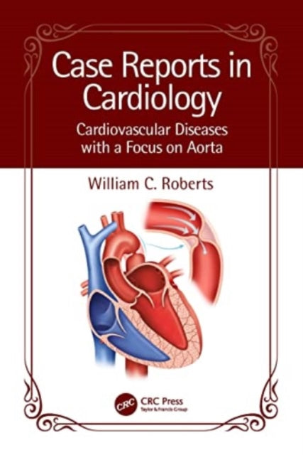 Case Reports in Cardiology: Cardiovascular Diseases with a Focus on Aorta