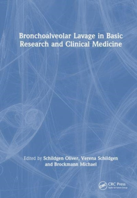 Bronchoalveolar Lavage in Basic Research and Clinical Medicine