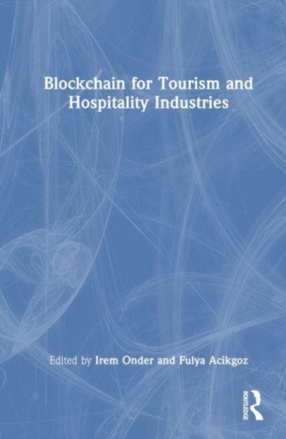 Blockchain for Tourism and Hospitality Industries