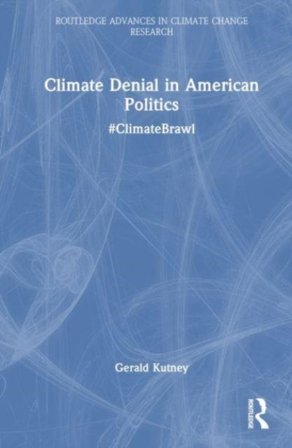 Climate Denial in American Politics: #ClimateBrawl