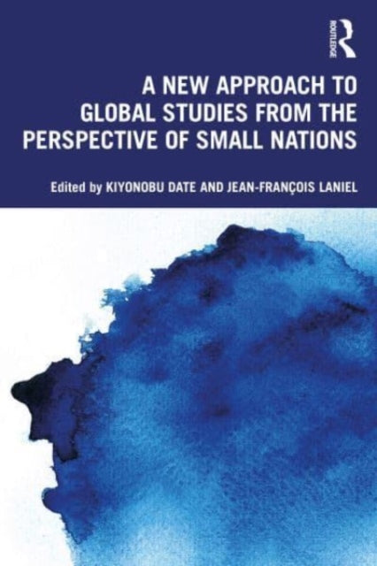 A New Approach to Global Studies from the Perspective of Small Nations