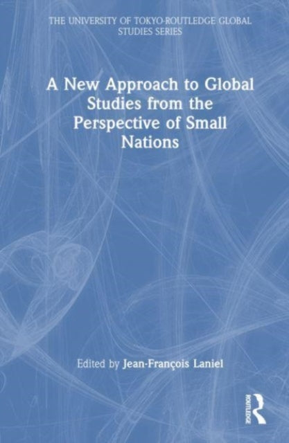 A New Approach to Global Studies from the Perspective of Small Nations