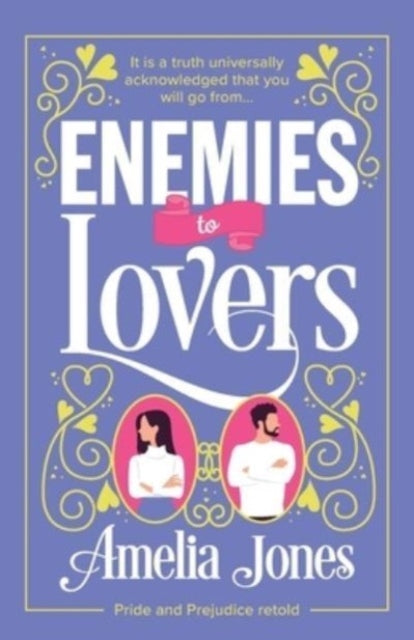 Enemies to Lovers: An absolutely hilarious and uplifting romantic comedy