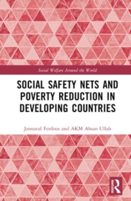 Social Safety Nets and Poverty Reduction in Developing Countries