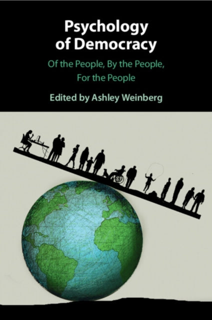 Psychology of Democracy: Of the People, By the People, For the People