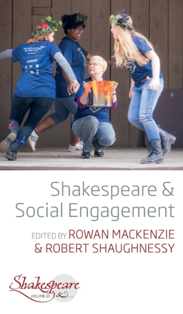 Shakespeare and Social Engagement