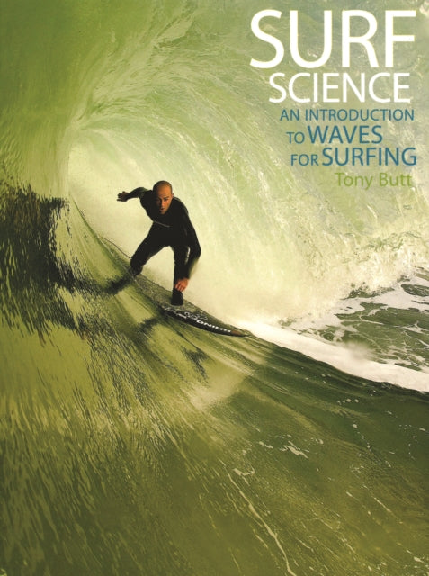 Surf Science: An Introduction to Waves for Surfing