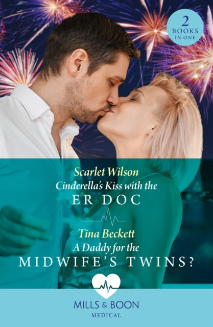 Cinderella's Kiss With The Er Doc / A Daddy For The Midwife’s Twins?: Cinderella's Kiss with the Er DOC / a Daddy for the Midwife’s Twins?