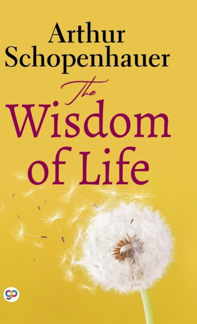 The Wisdom of Life (Deluxe Library Edition)