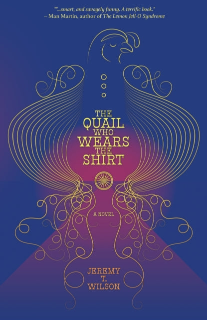 The Quail Who Wears The Shirt
