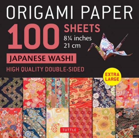 Origami Paper 100 sheets Japanese Washi 8 1/4" (21 cm): Extra Large Double-Sided Origami Sheets Printed with 12 Different Designs (Instructions for 5 Projects Included)