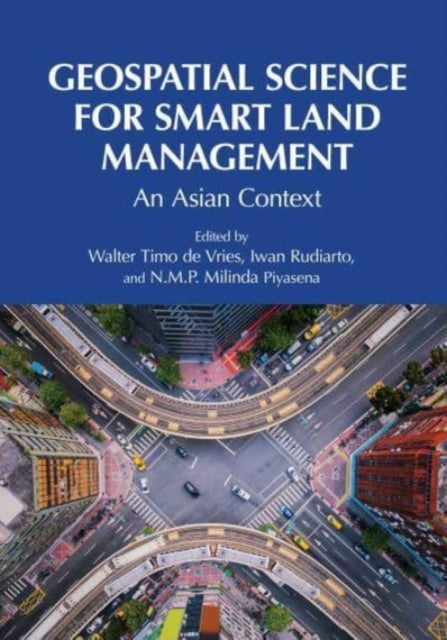 Geospatial Science for Smart Land Management: An Asian Context