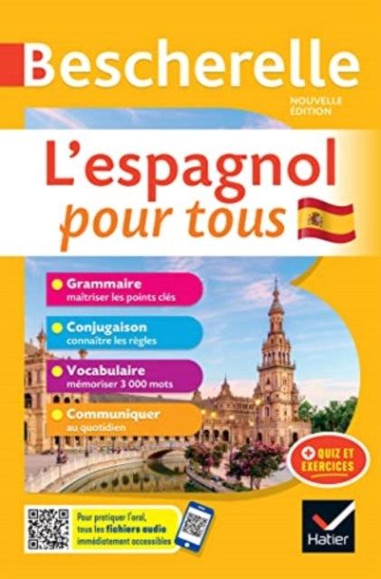 Bescherelle L'espagnol pour tous - nouvelle edition: tout-en-un (grammaire, conjugaison, vocabulaire, communiquer)