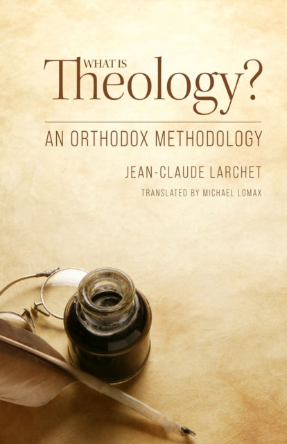 What Is Theology: An Orthodox Methodology