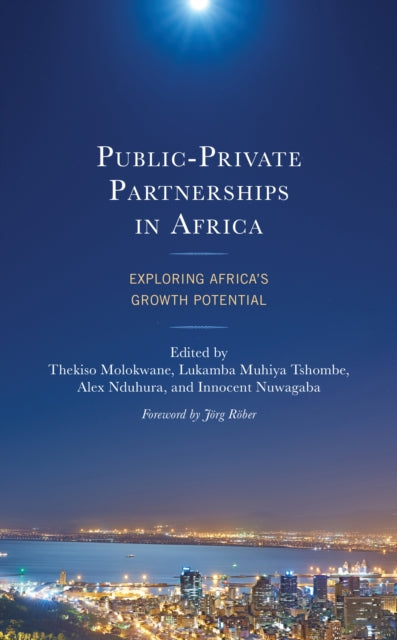Public-Private Partnerships in Africa: Exploring Africa's Growth Potential