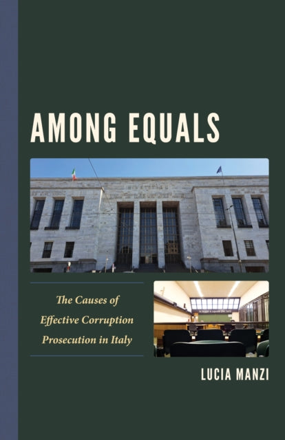 Among Equals: The Causes of Effective Corruption Prosecution in Italy