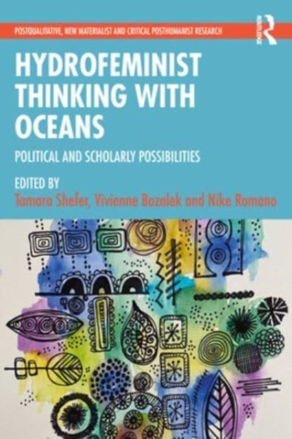 Hydrofeminist Thinking With Oceans: Political and Scholarly Possibilities