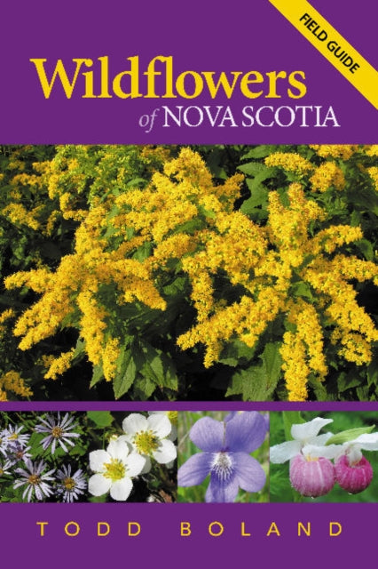 Wildflowers of Nova Scotia: Field Guide