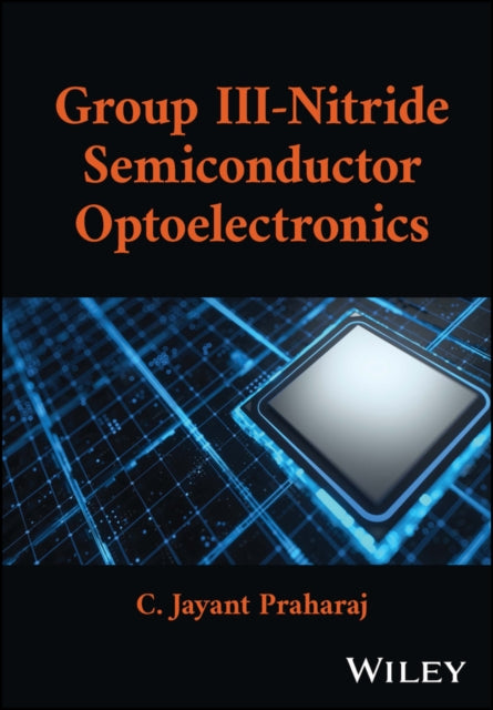 Group III-Nitride Semiconductor Optoelectronics