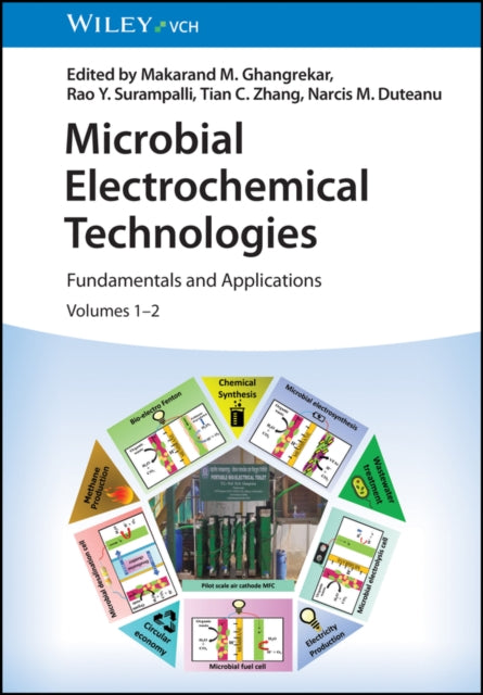 Microbial Electrochemical Technologies, 2 Volumes: Fundamentals and Applications