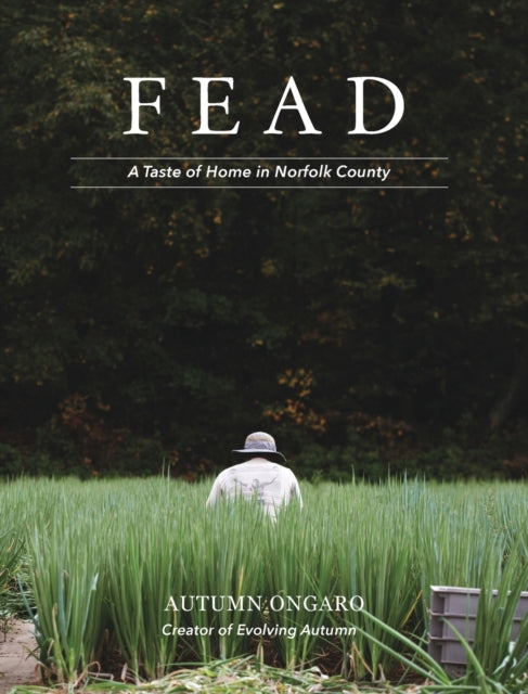Fead: A Taste of Home in Norfolk County