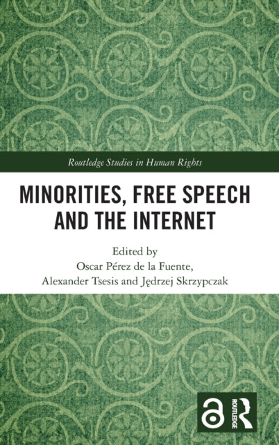 Minorities, Free Speech and the Internet