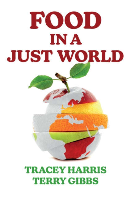 Food in a Just World: Compassionate Eating in a Time of Climate Change