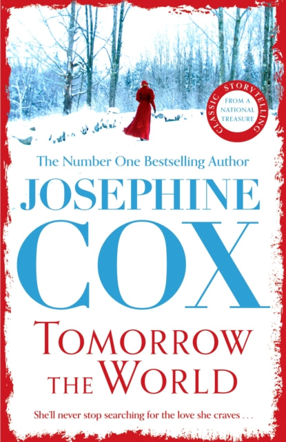 Tomorrow the World: A compulsive and intense saga of love and secrets