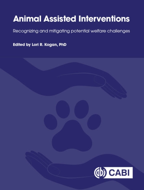 Animal Assisted Interventions: Recognizing and Mitigating Potential Welfare Challenges