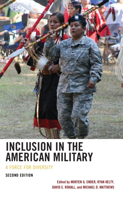 Inclusion in the American Military: A Force for Diversity