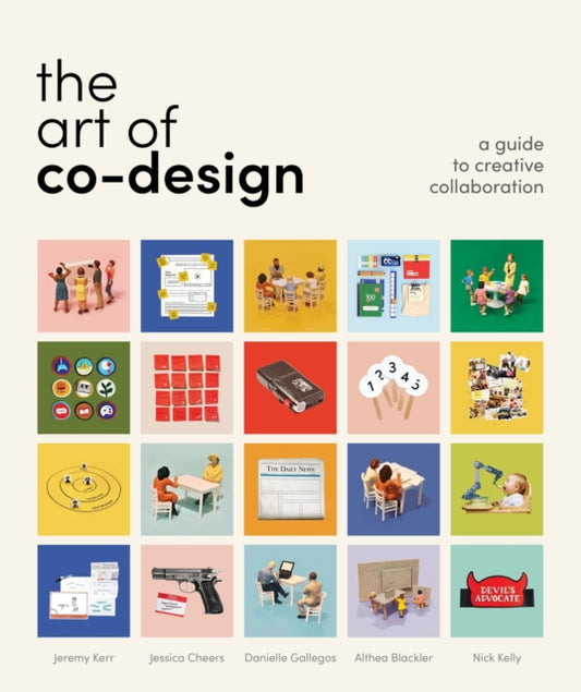 The Art of Co-Design: Solving problems through creative collaboration