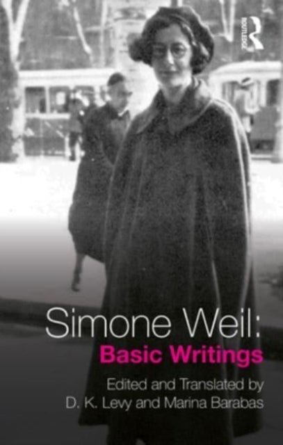 Simone Weil: Basic Writings