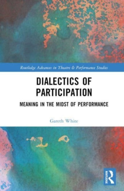 Meaning in the Midst of Performance: Contradictions of Participation