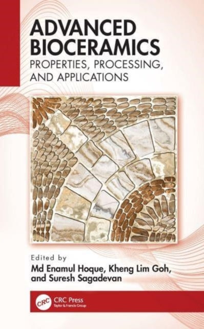 Advanced Bioceramics: Properties, Processing, and Applications