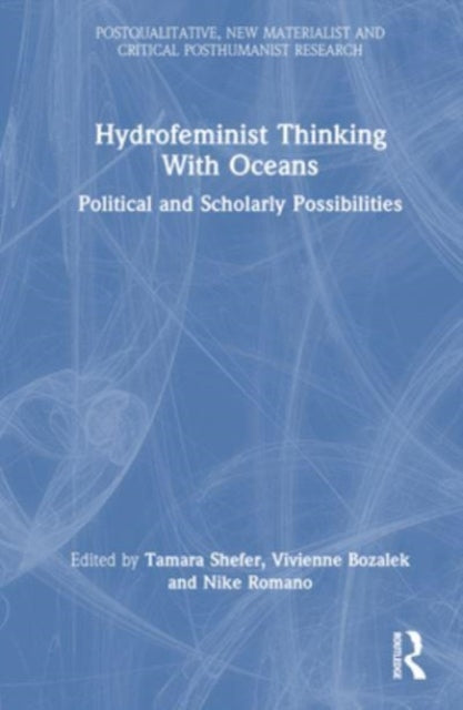 Hydrofeminist Thinking With Oceans: Political and Scholarly Possibilities