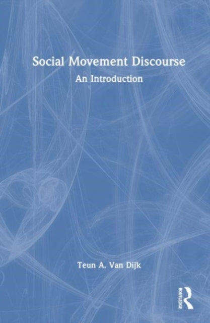 Social Movement Discourse: An Introduction