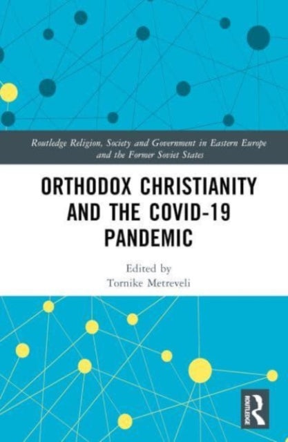 Orthodox Christianity and the COVID-19 Pandemic