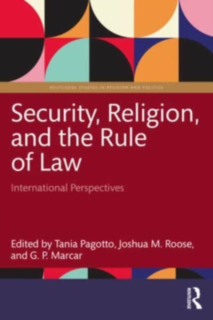Security, Religion, and the Rule of Law: International Perspectives