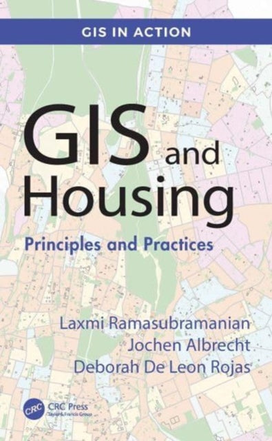 GIS and Housing: Principles and Practices