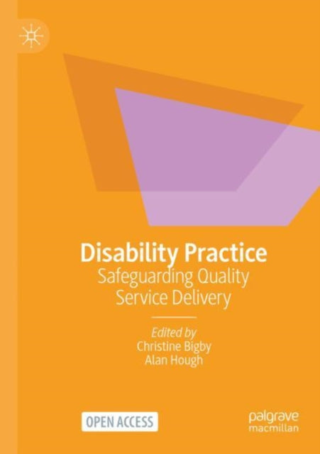 Disability Practice: Safeguarding Quality Service Delivery