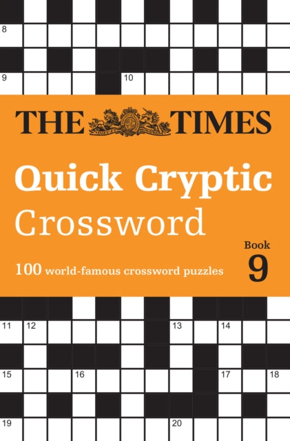 The Times Quick Cryptic Crossword Book 9: 100 World-Famous Crossword Puzzles