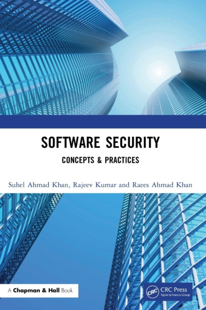 Software Security: Concepts & Practices