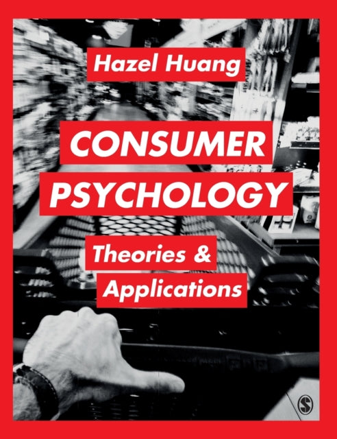 Consumer Psychology: Theories & Applications