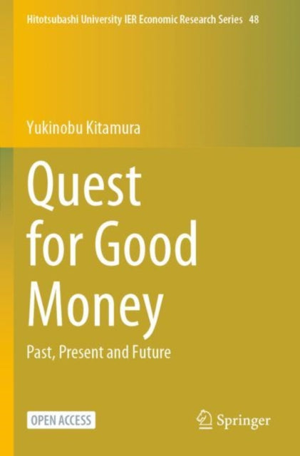 Quest for Good Money: Past, Present and Future