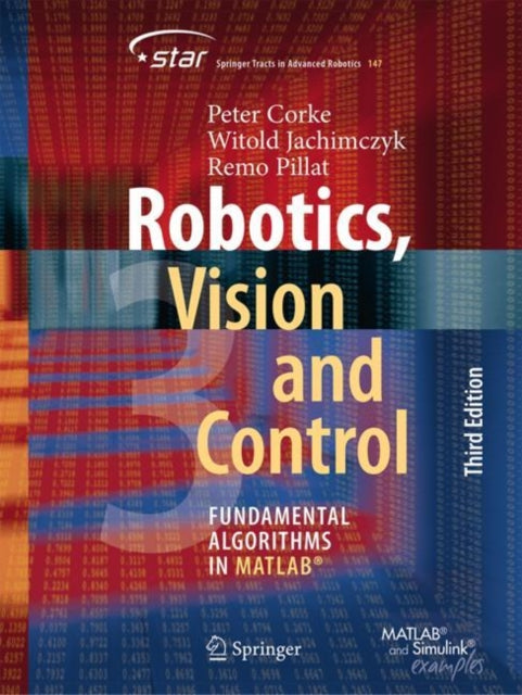 Robotics, Vision and Control: Fundamental Algorithms in MATLAB (R)