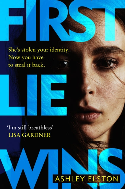 First Lie Wins: The deviously addictive MUST-READ debut thriller for 2024
