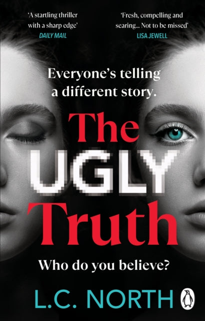 The Ugly Truth: An addictive and explosive thriller about the dark side of fame