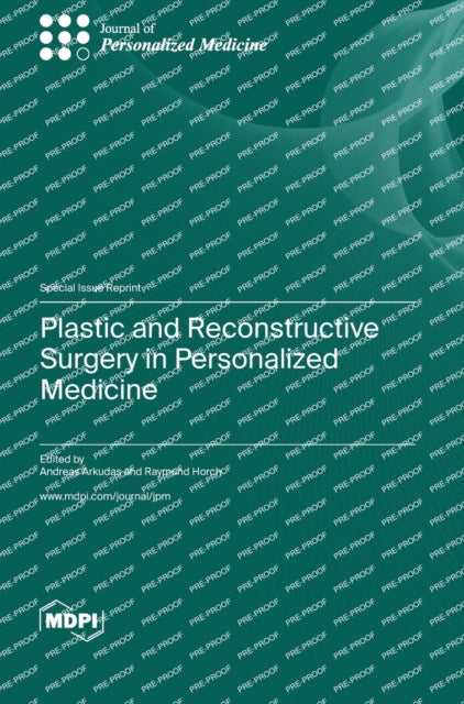 Plastic and Reconstructive Surgery in Personalized Medicine