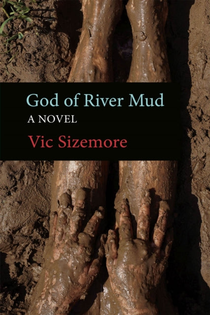 God of River Mud: A Novel