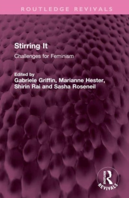 Stirring It: Challenges for Feminism